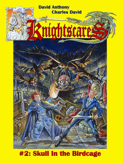 Title details for Skull in the Birdcage (Epic Fantasy Adventure Series, Knightscares Book 2) by David Anthony - Available